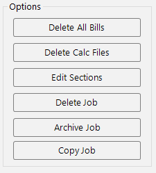 The options panel with buttons for Delete All Bills, Delete Calc Files, Edit Sections, Delete Job, Archive Job, and Copy Job