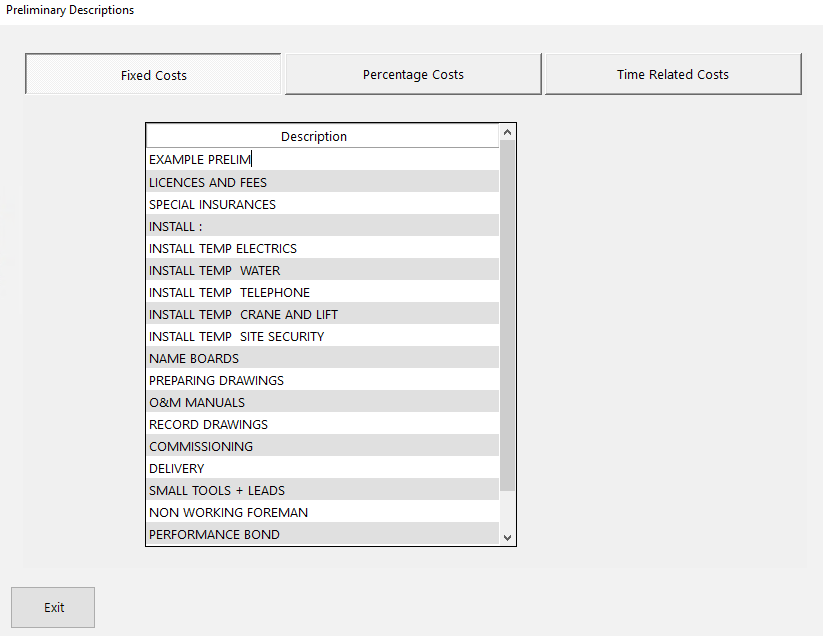 The Preliminary Descriptions pop-up window showing editable descriptions for fixed cost prelims, with Fixed Costs, Percentage Costs, and Time Related Costs tabs and an Exit button.