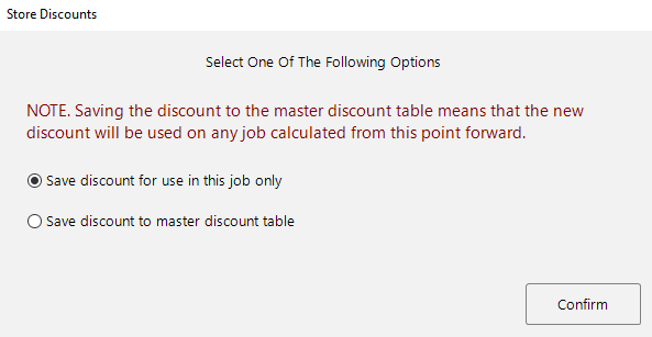 The Store Discounts dialog with options to save for this job only or to the master discount table