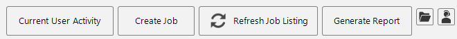 Close-up of the toolbar buttons: Current User Activity, Create Job, Refresh Job Listing, and Generate Report